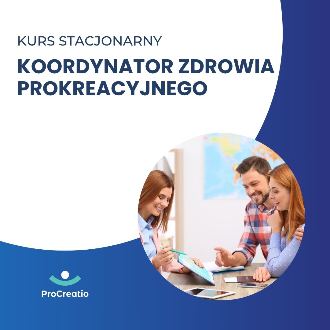 Kurs Koordynator Zdrowia Prokreacyjnego Moduł VI i Egzamin